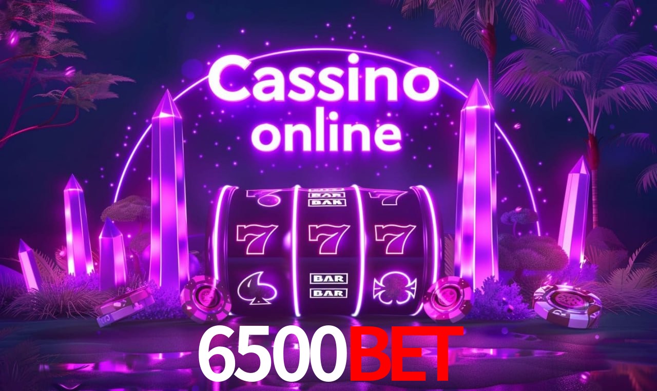 Account Benefits 6500Bet